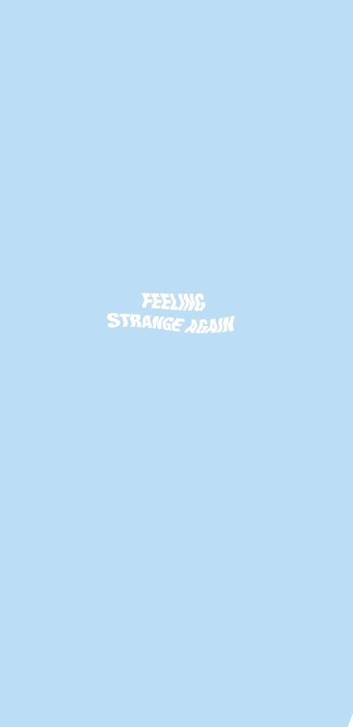 Feeling Strange Again Прост Сини Естетичен Тапет