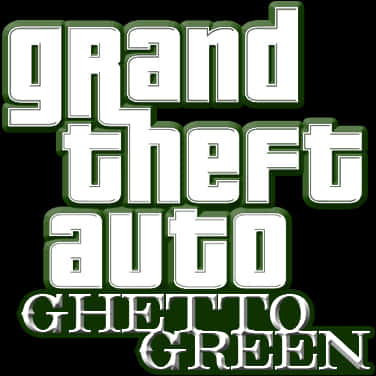 G T A Ghetto Green лого Тапет