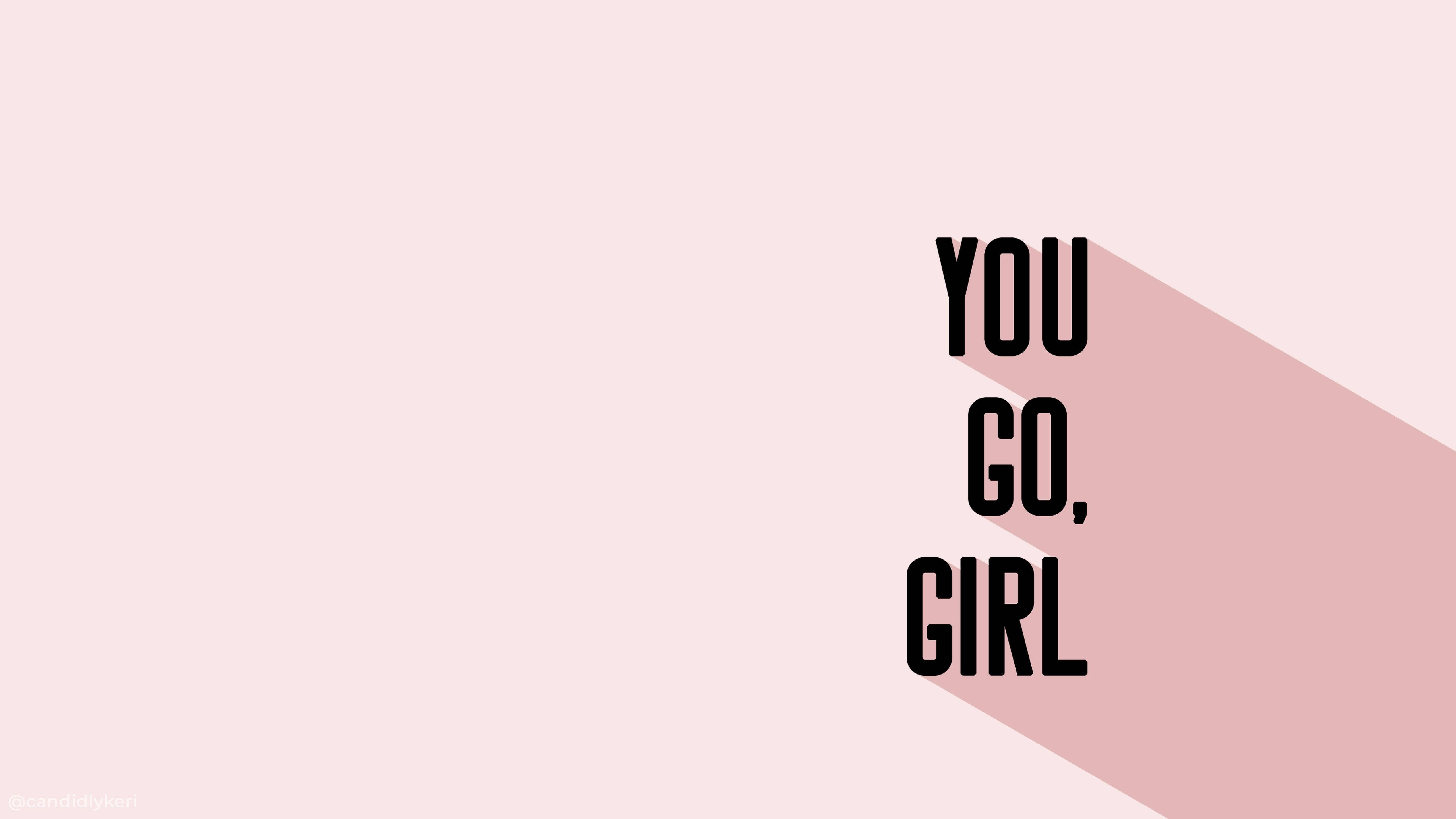 Вдъхновяващ естетичен Mac тапет с текст "You Go Girl" Тапет