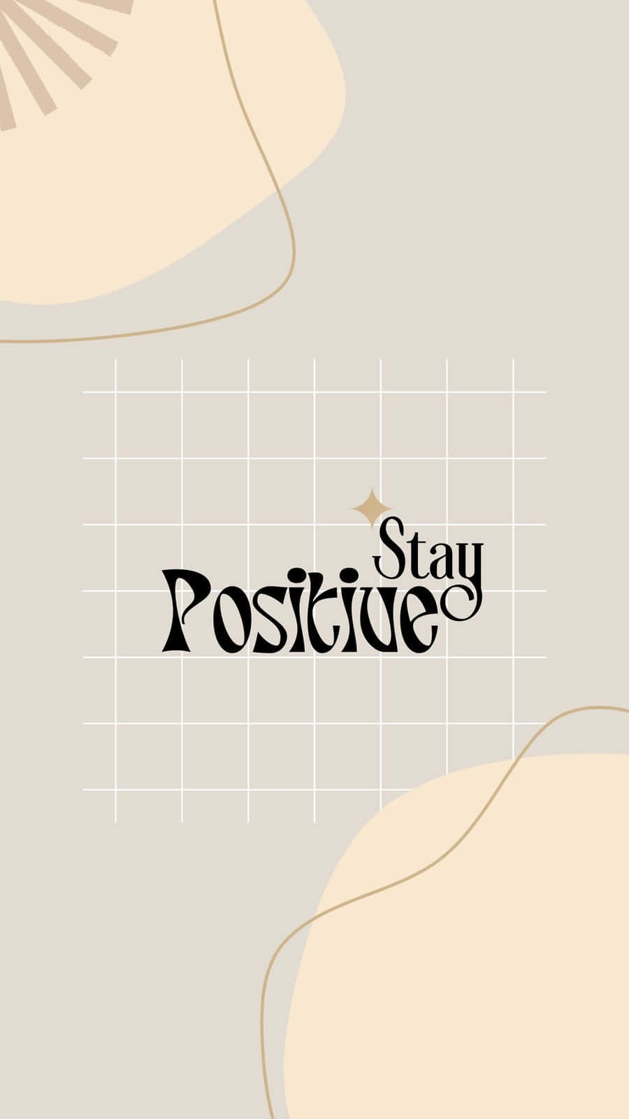 Естетични снимки Stay Positive Тапет