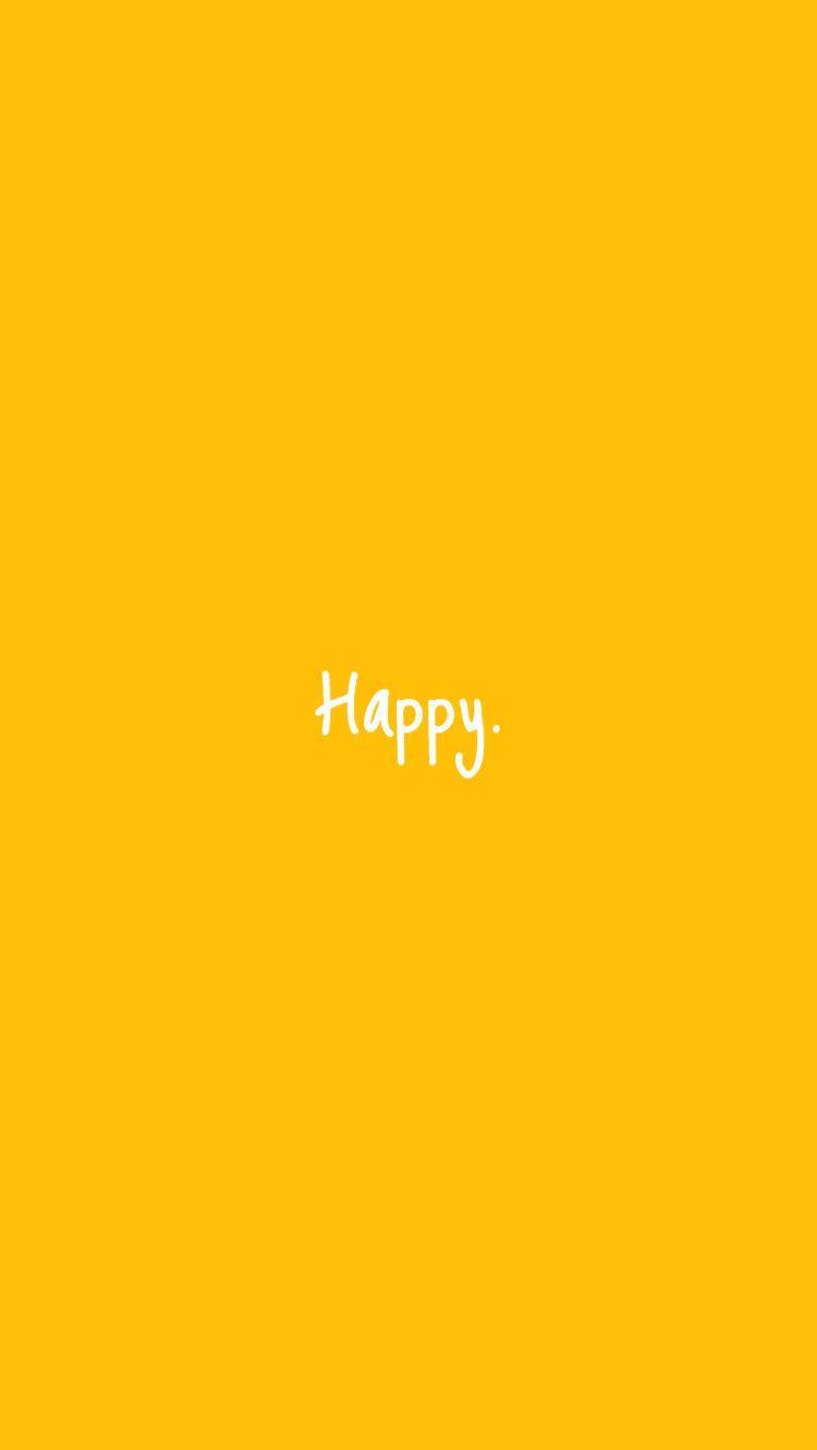 Сладък пастелно жълт естетичен с надпис Happy Тапет