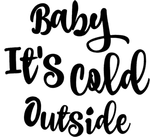 Baby Its Cold Outside калиграфия