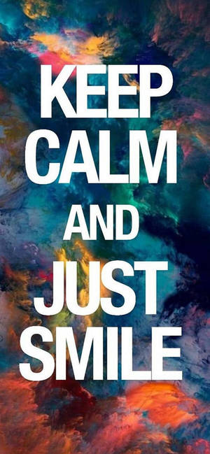 Keep Calm Just Smile Мотивационен iPhone — Galaxy Note Тапет