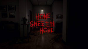 Тапет със страшно „Home Sweet Home“ в тъмна стая — Нисък контраст Тапет